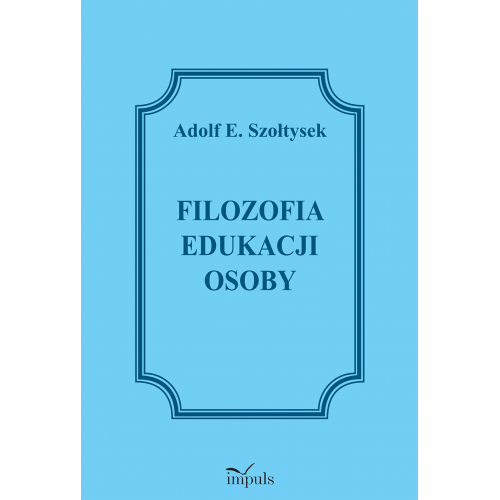 produkt - Filozofia edukacji osoby
