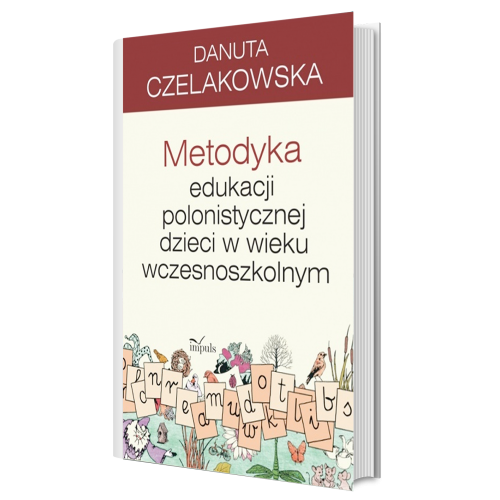 produkt - Metodyka edukacji polonistycznej dzieci w wieku wczesnoszkolnym