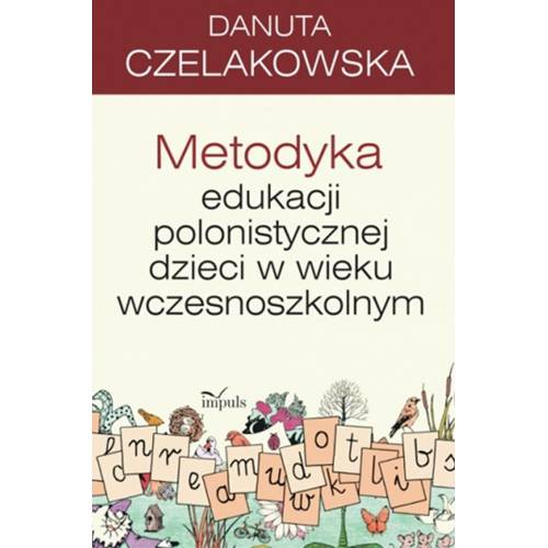 produkt - Metodyka edukacji polonistycznej dzieci w wieku wczesnoszkolnym