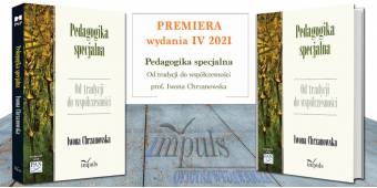 Pedagogika specjalna. Od tradycji do współczesności - zapowiedź wydawnicza