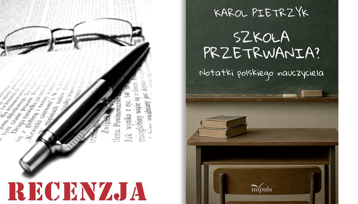 Szkoła przetrwania? Notatki polskiego nauczyciela - recenzja